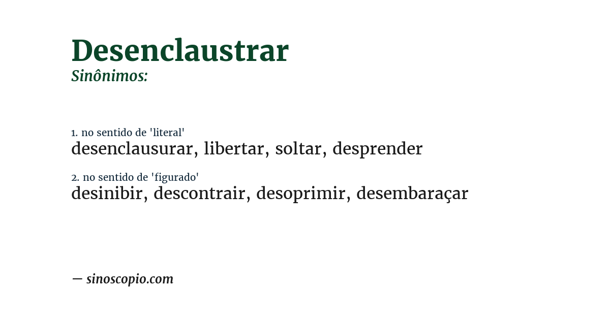 Sinônimo de desenclaustrar
