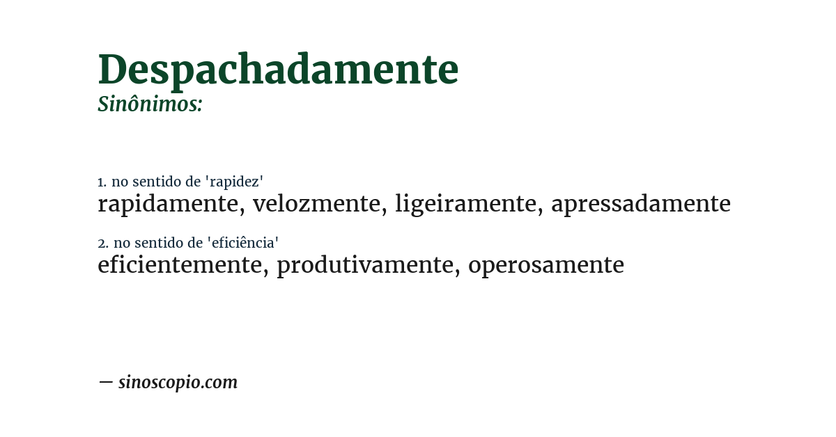 Sinônimo de despachadamente