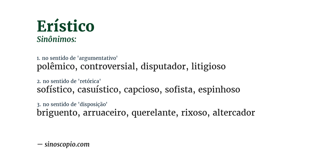 Sinônimo de erístico