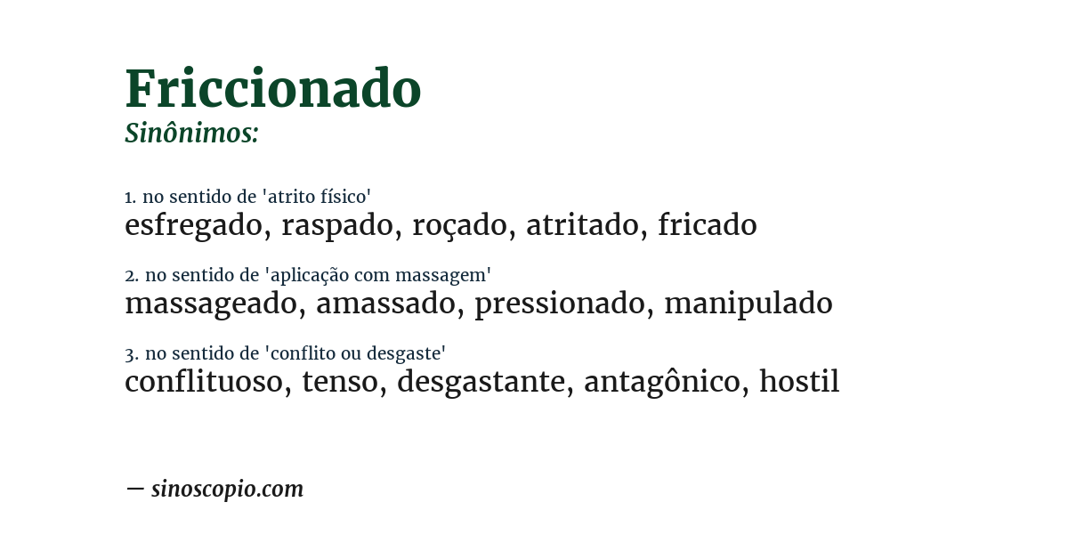 Sinônimo de friccionado