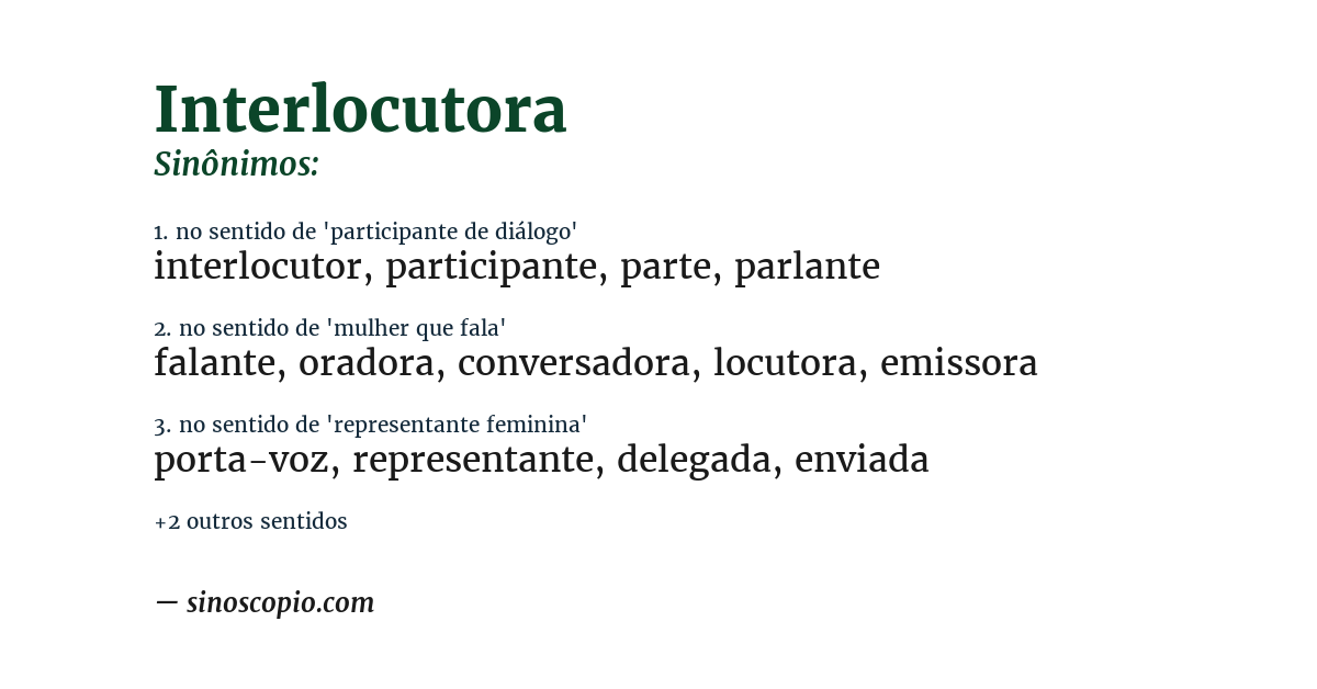 Sinônimo de interlocutora