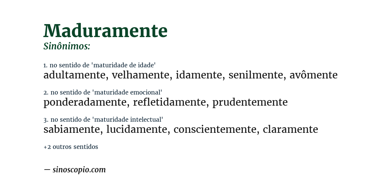 Sinônimo de maduramente