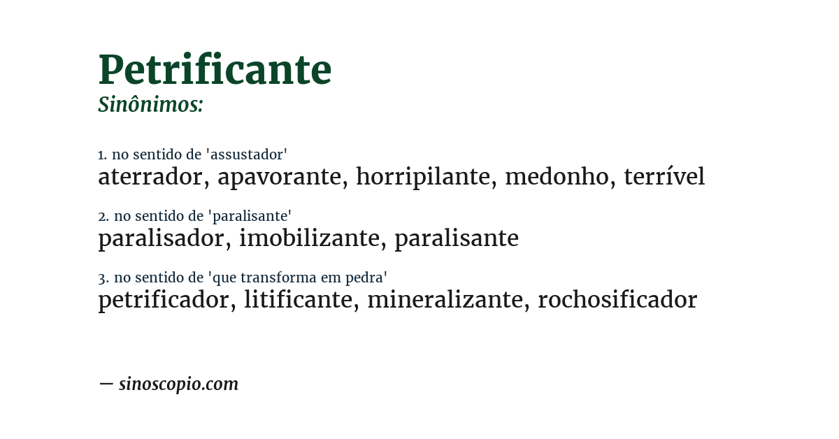 Sinônimo de petrificante