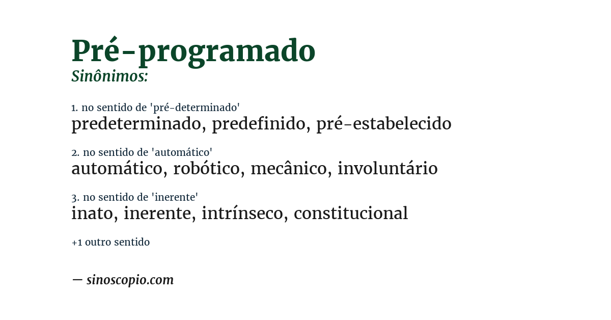 Sinônimo de pré-programado