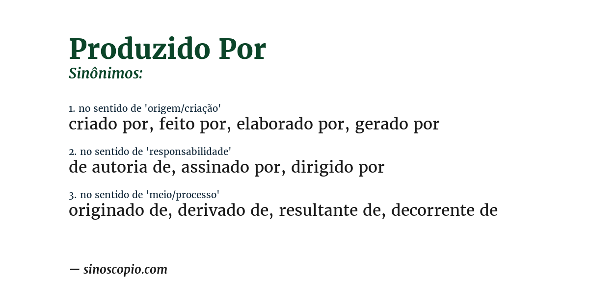 Sinônimo de produzido por