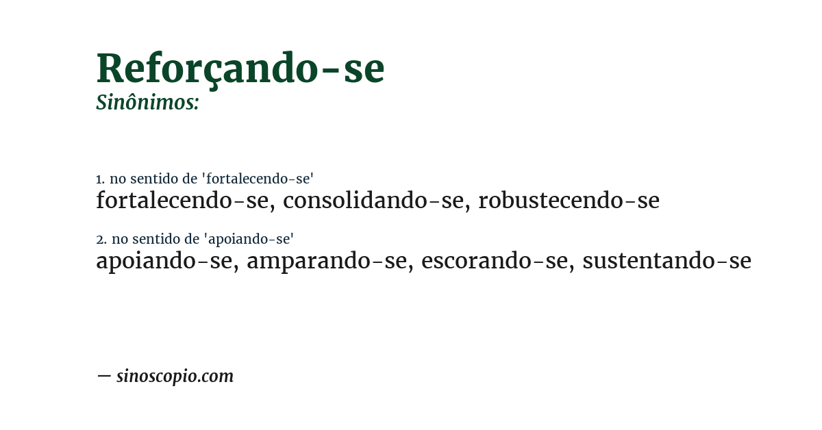Sinônimo de reforçando-se