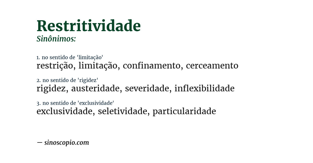 Sinônimo de restritividade