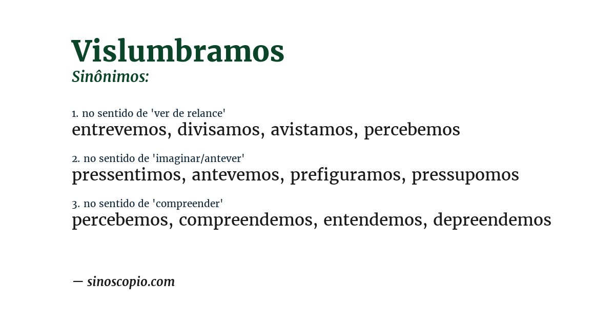 Sinônimo de vislumbramos