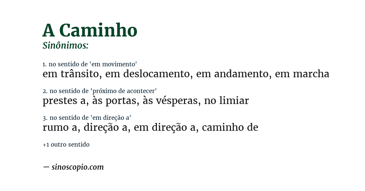 Sinônimo de a caminho