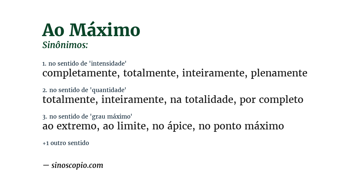 Sinônimo de ao máximo
