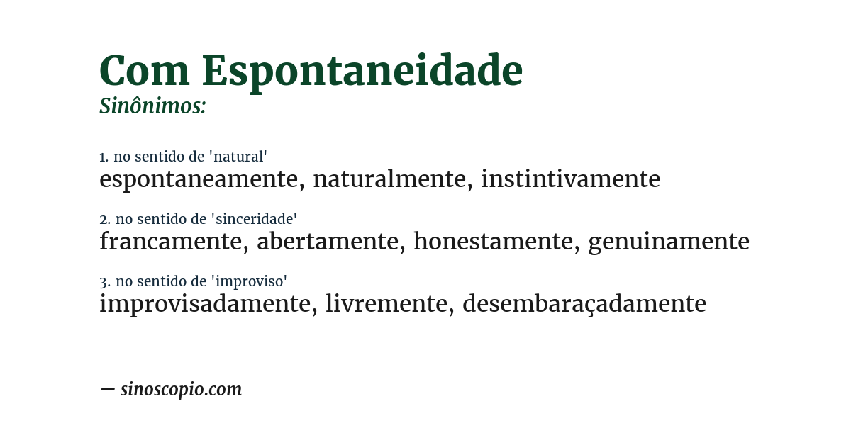 Sinônimo de com espontaneidade