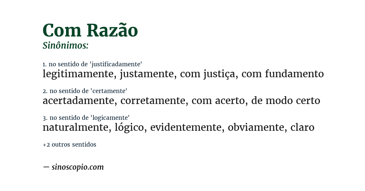 Sinônimo de com razão