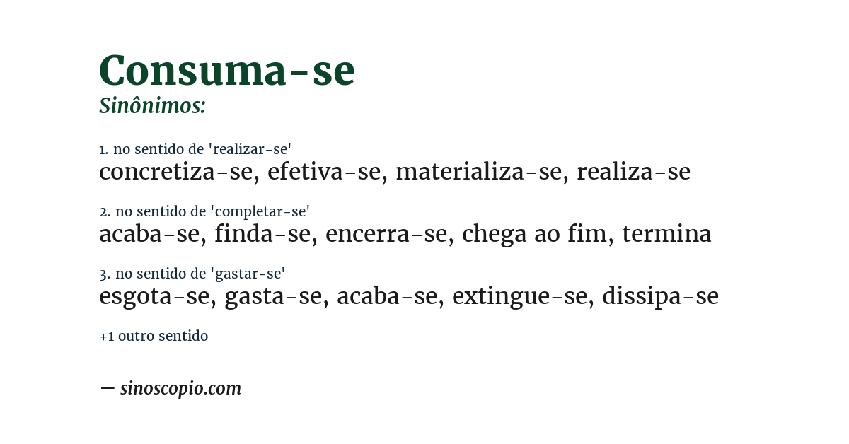 Sinônimo de consuma-se