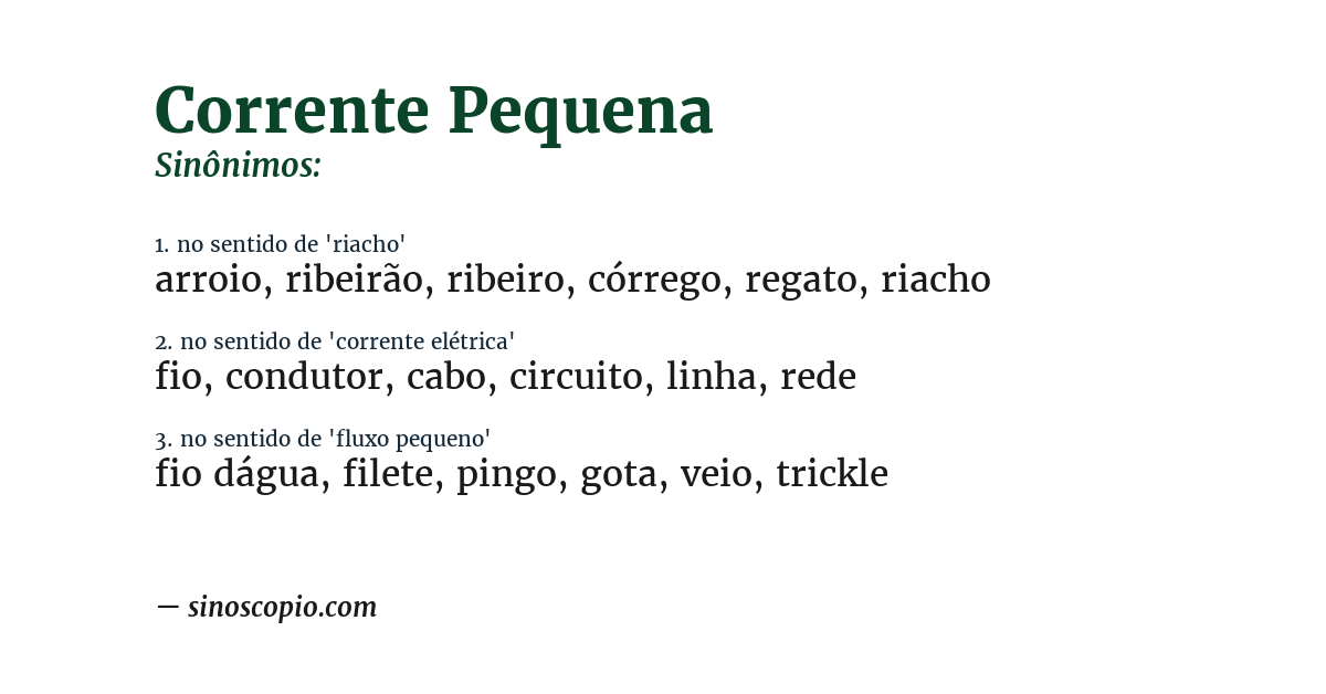 Sinônimo de corrente pequena