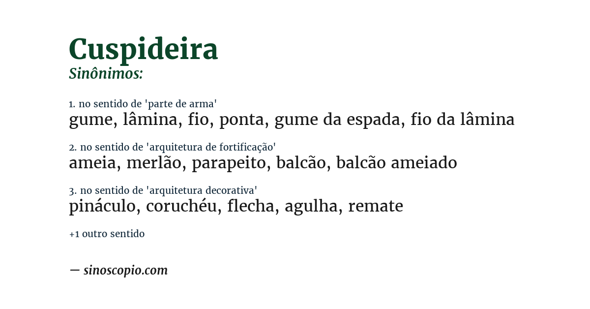 Sinônimo de cuspideira