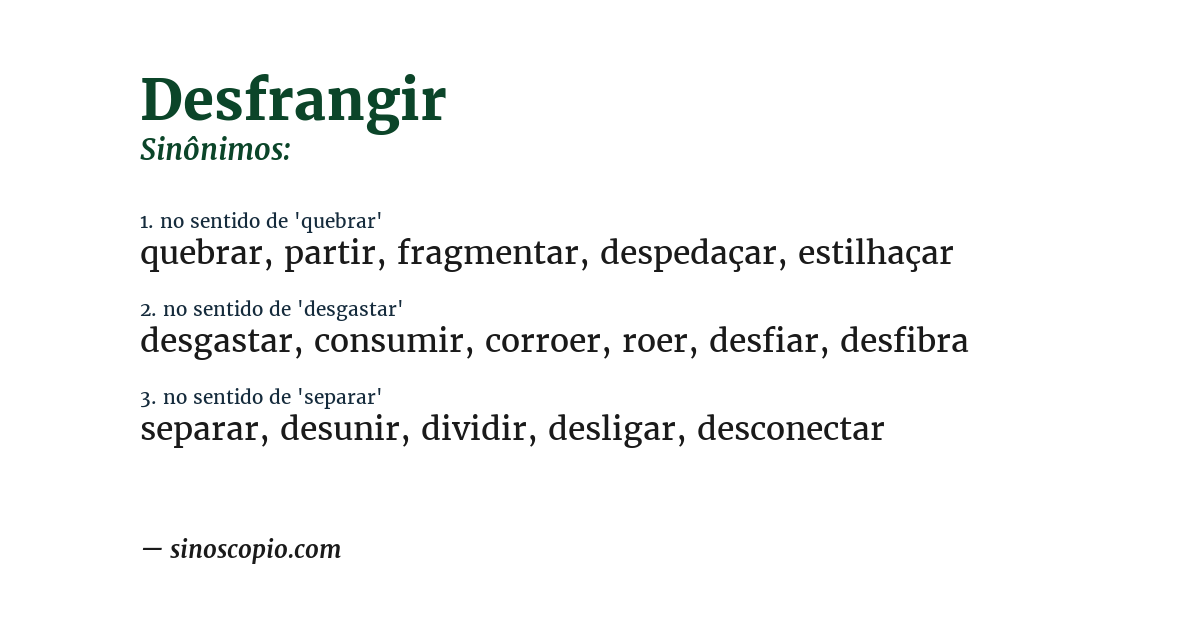 Sinônimo de desfrangir