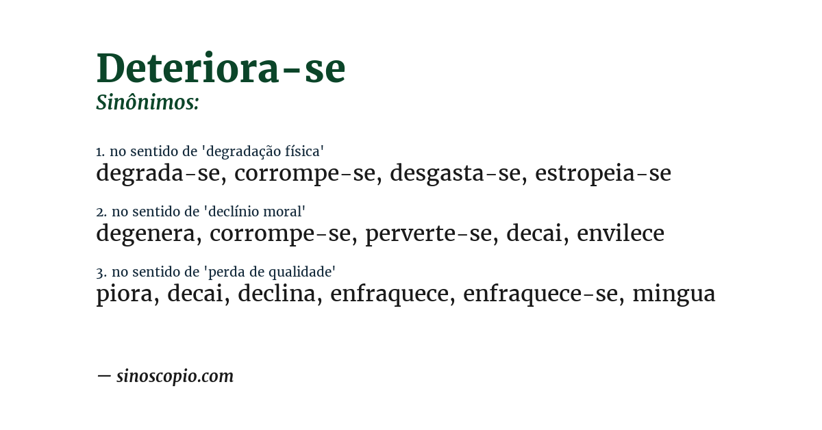 Sinônimo de deteriora-se