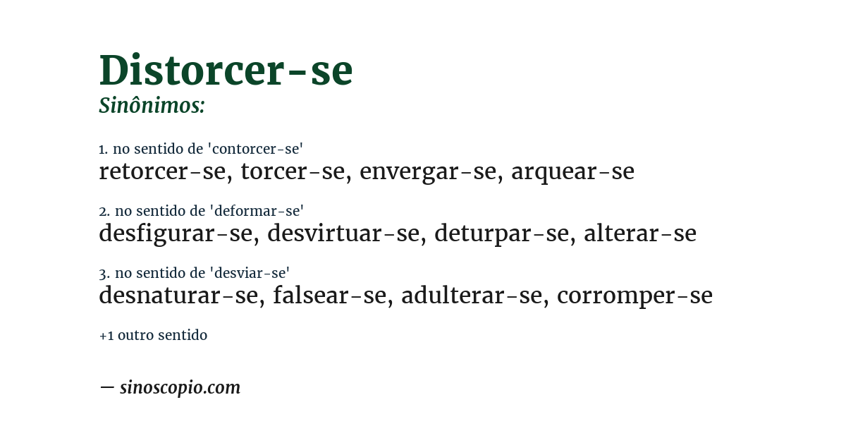 Sinônimo de distorcer-se