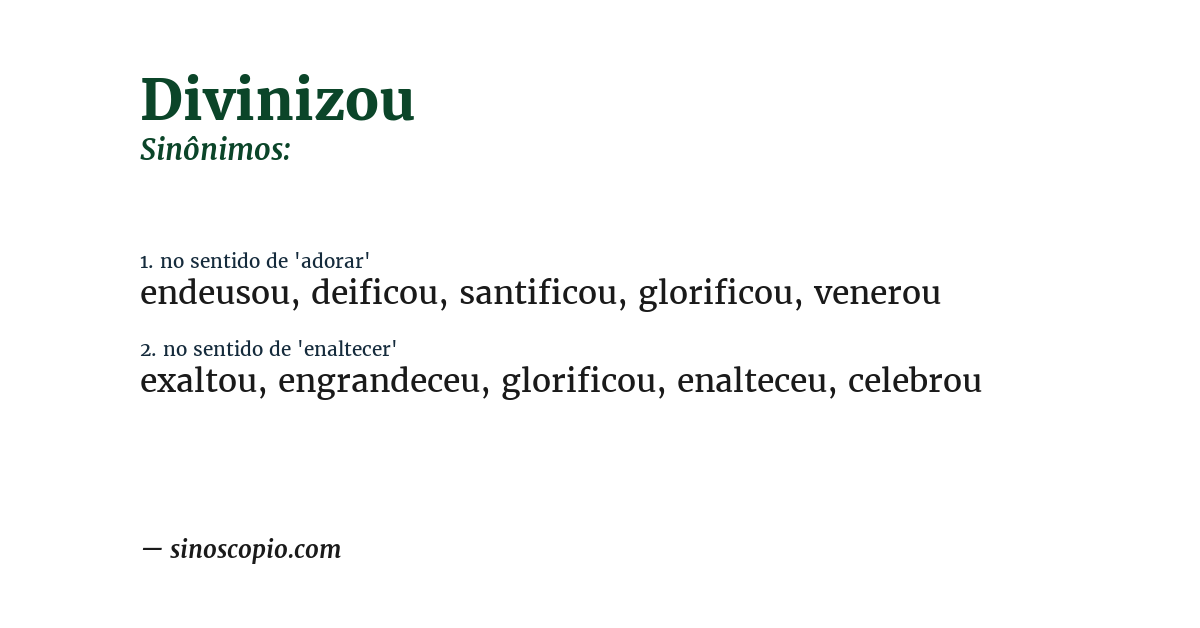 Sinônimo de divinizou