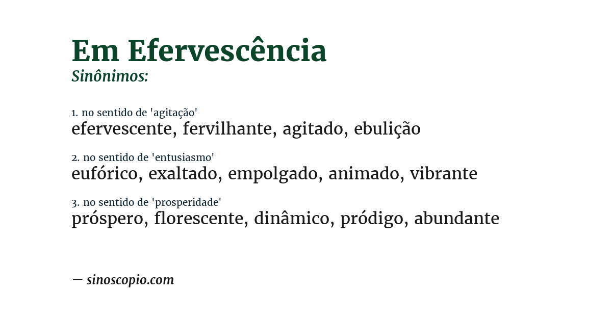 Sinônimo de em efervescência