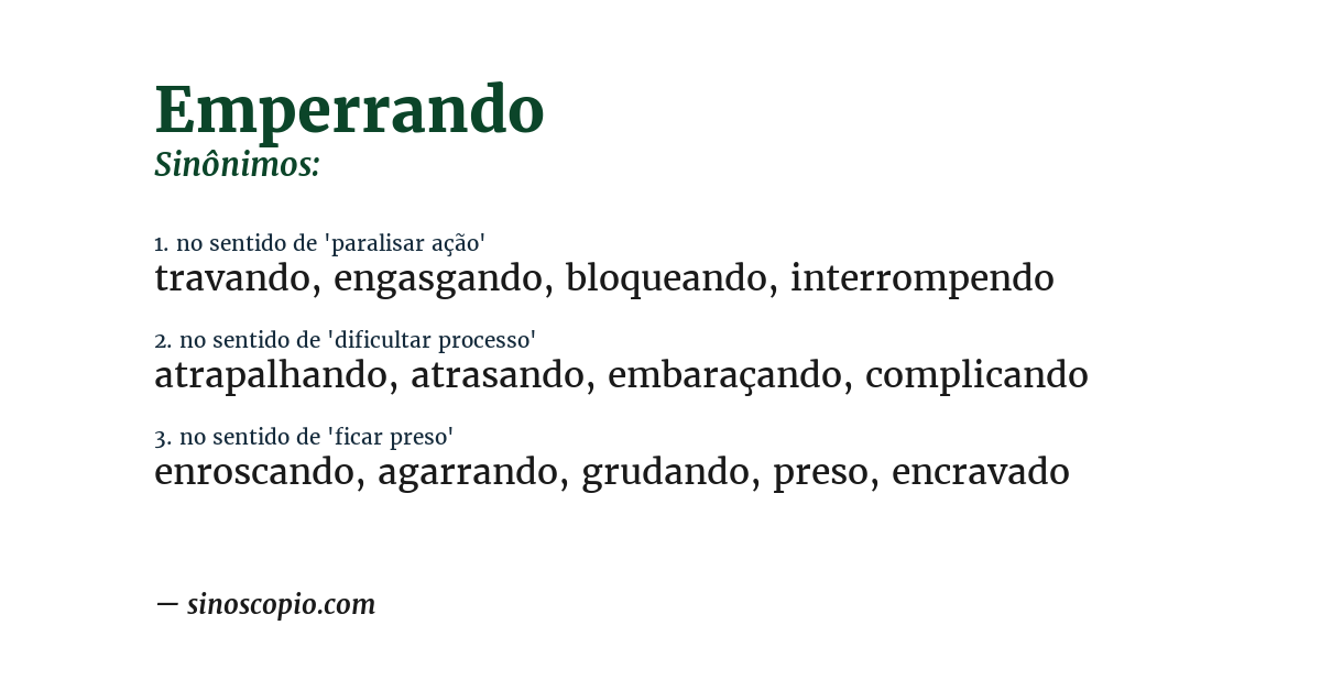 Sinônimo de emperrando