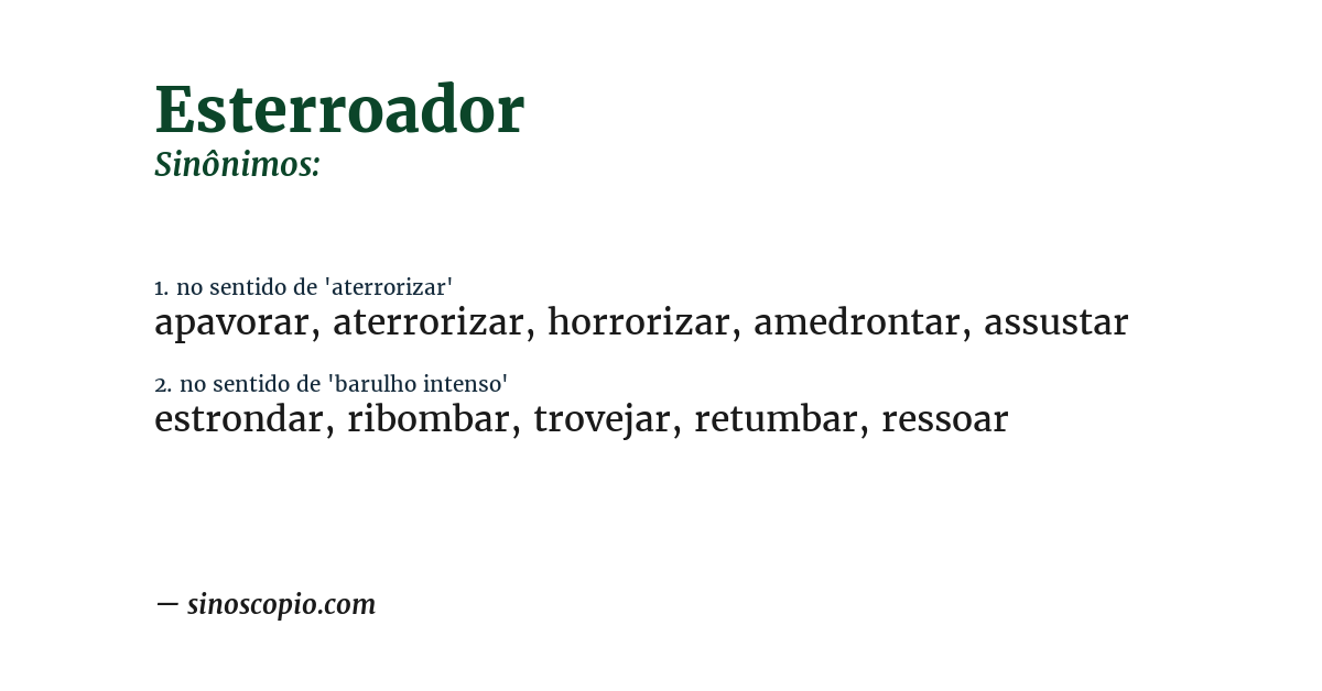 Sinônimo de esterroador