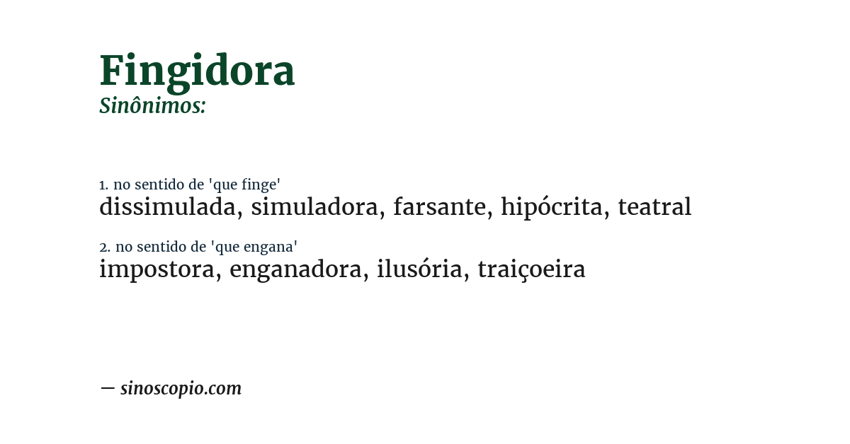 Sinônimo de fingidora