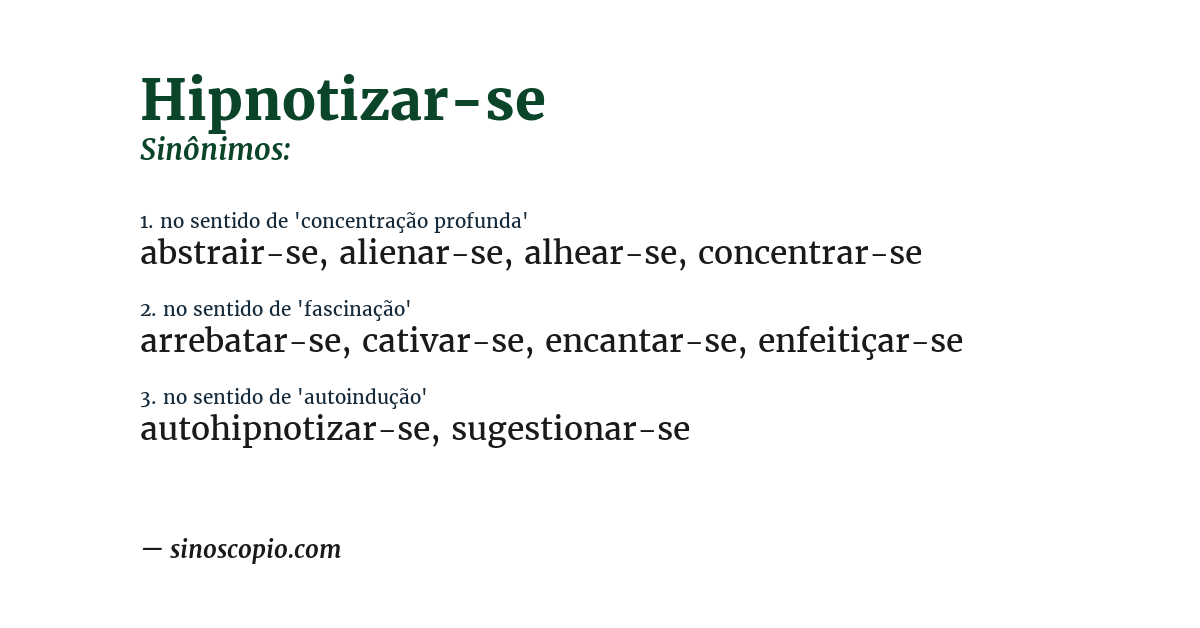 Sinônimo de hipnotizar-se