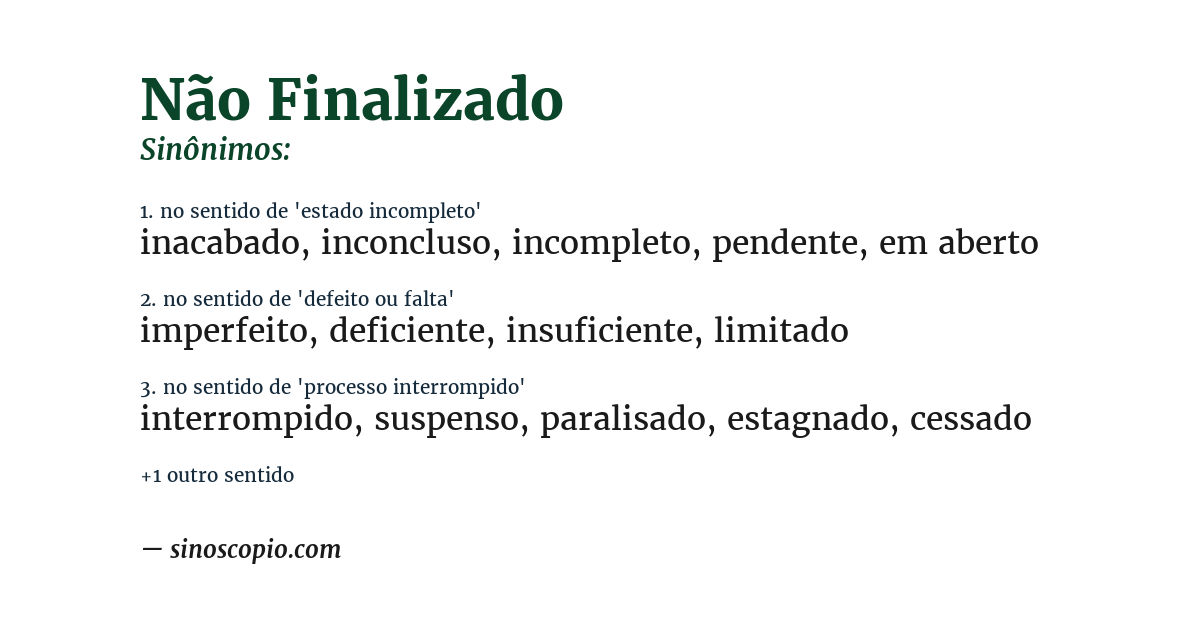 Sinônimo de não finalizado