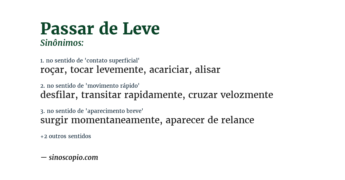 Sinônimo de passar de leve