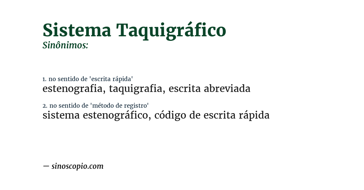 Sinônimo de sistema taquigráfico