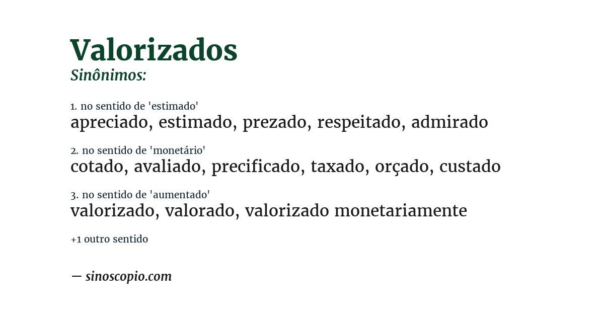 Sinônimo de valorizados