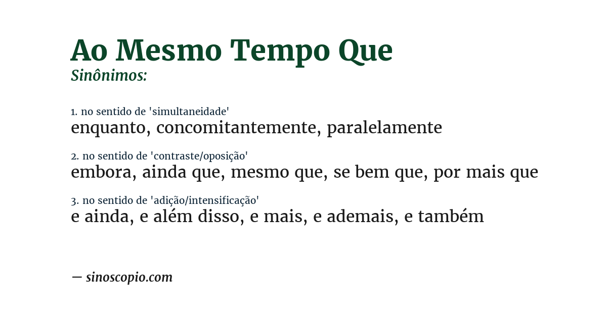 Sinônimo de ao mesmo tempo que