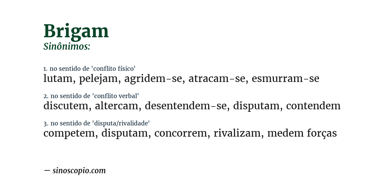 Sinônimo de brigam