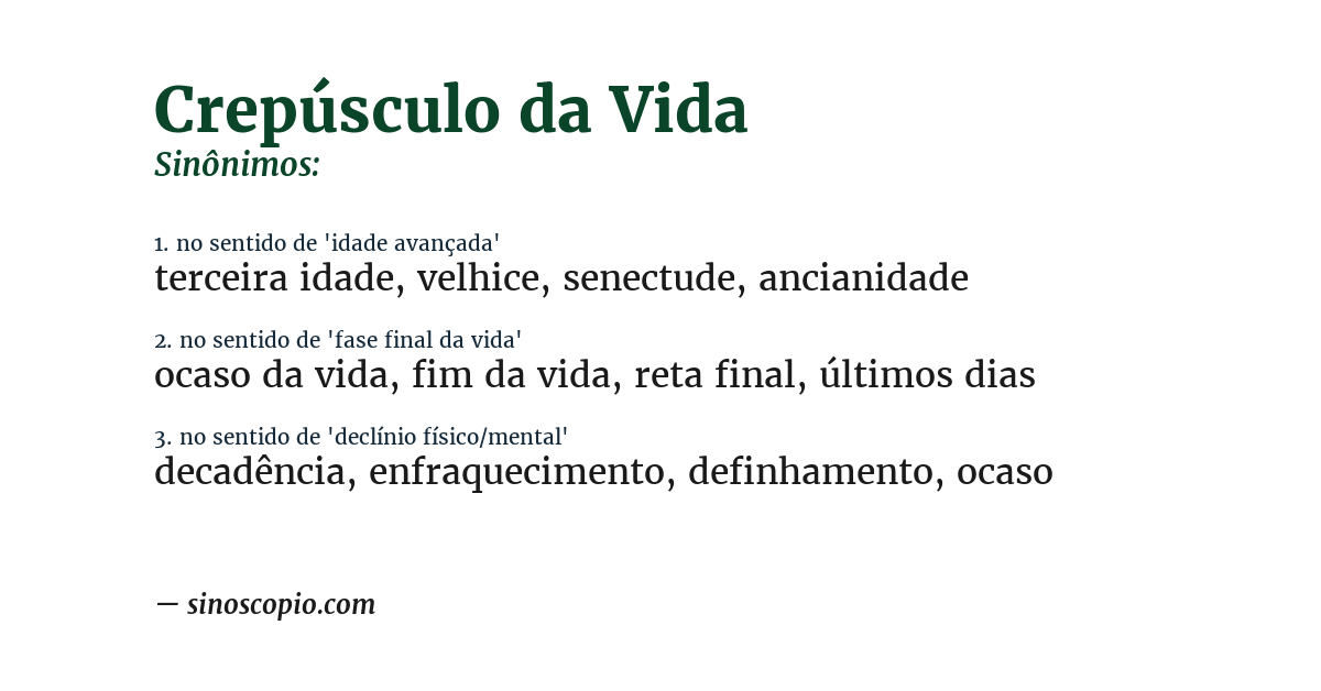 Sinônimo de crepúsculo da vida