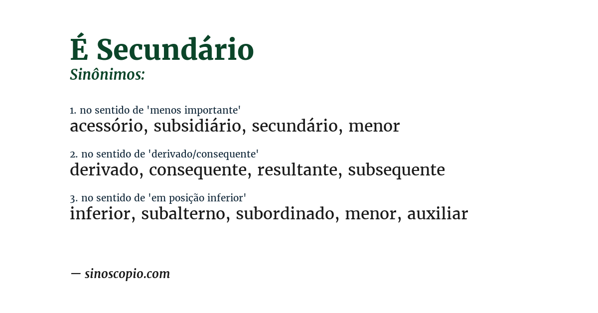 Sinônimo de é secundário