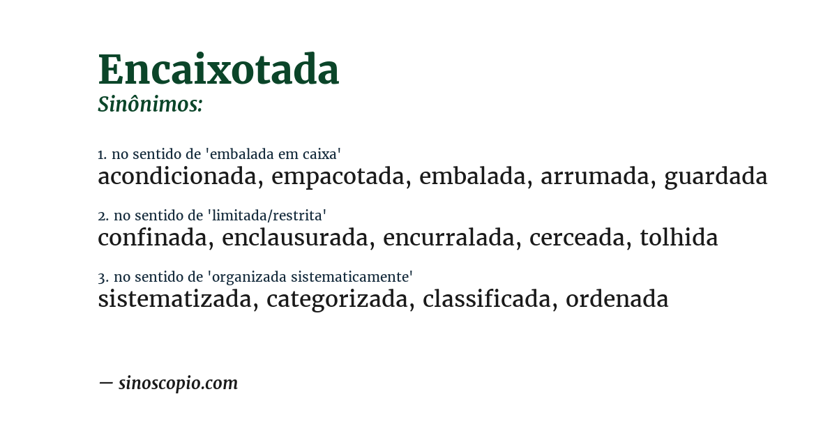 Sinônimo de encaixotada