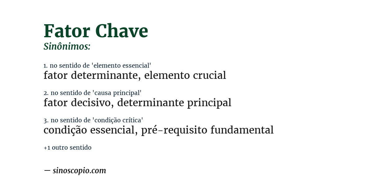 Sinônimo de fator chave