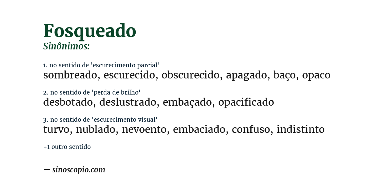 Sinônimo de fosqueado