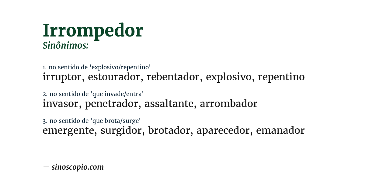 Sinônimo de irrompedor