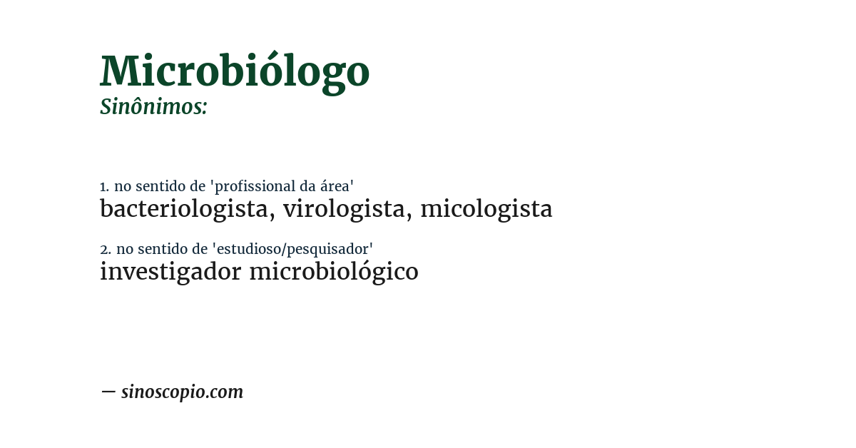 Sinônimo de microbiólogo