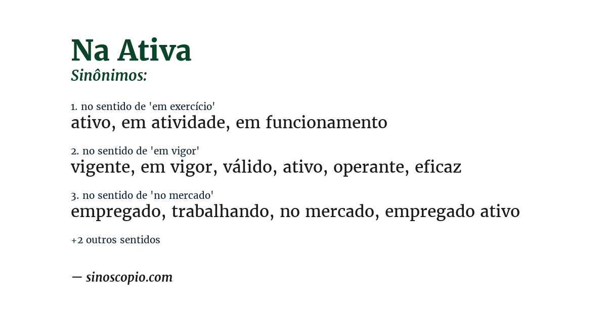 Sinônimo de na ativa
