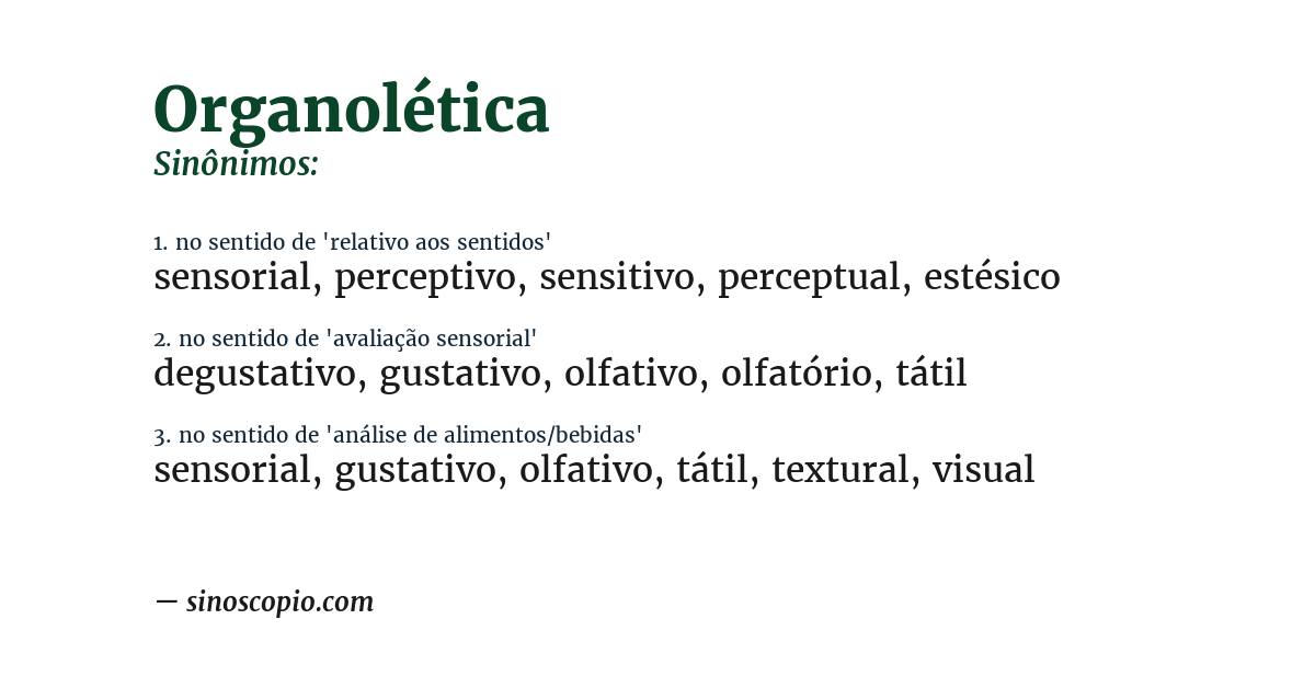 Sinônimo de organolética