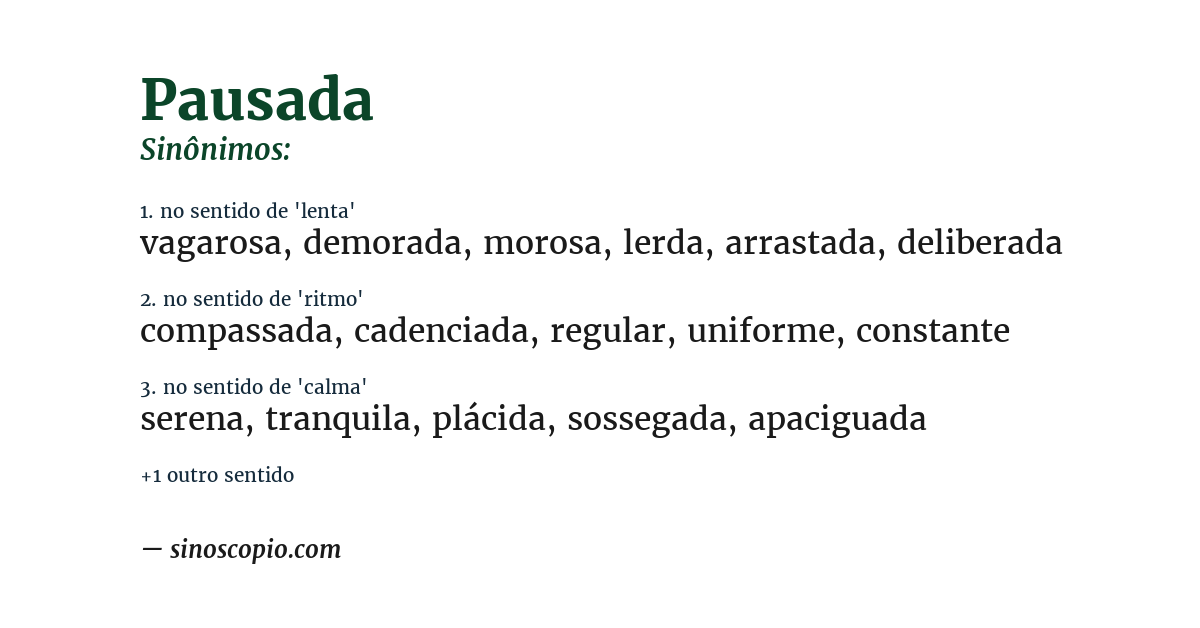 Sinônimo de pausada