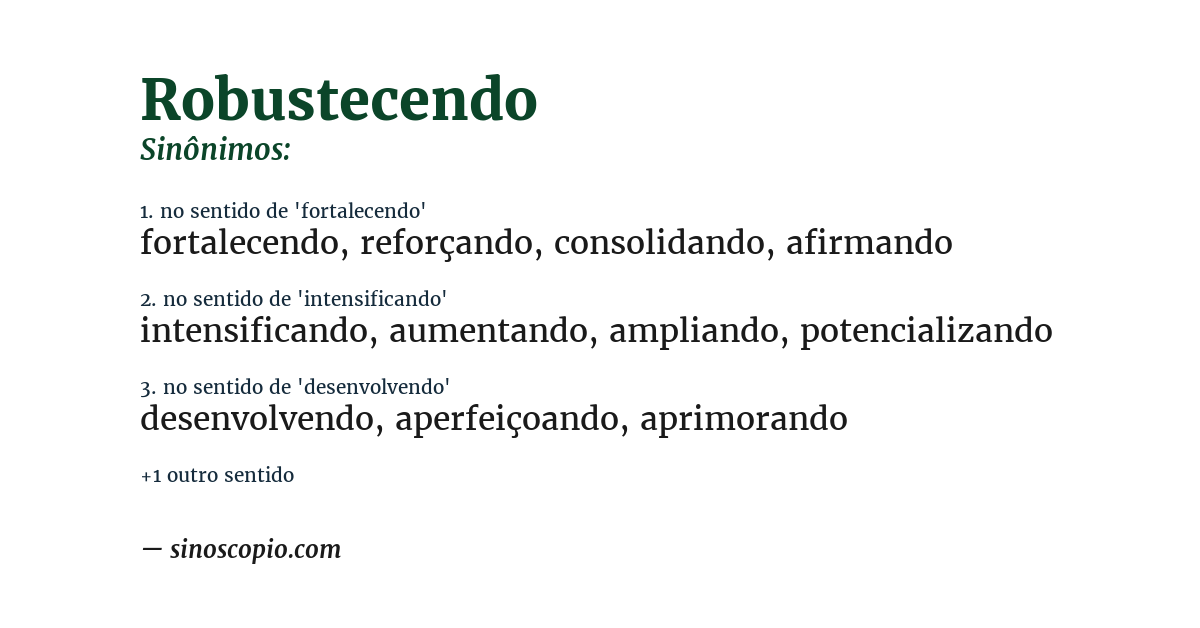 Sinônimo de robustecendo