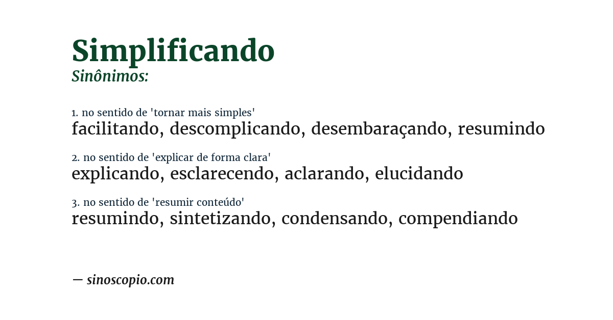 Sinônimo de simplificando