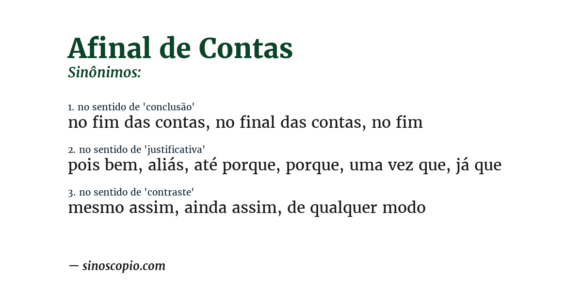 Sinônimo de afinal de contas