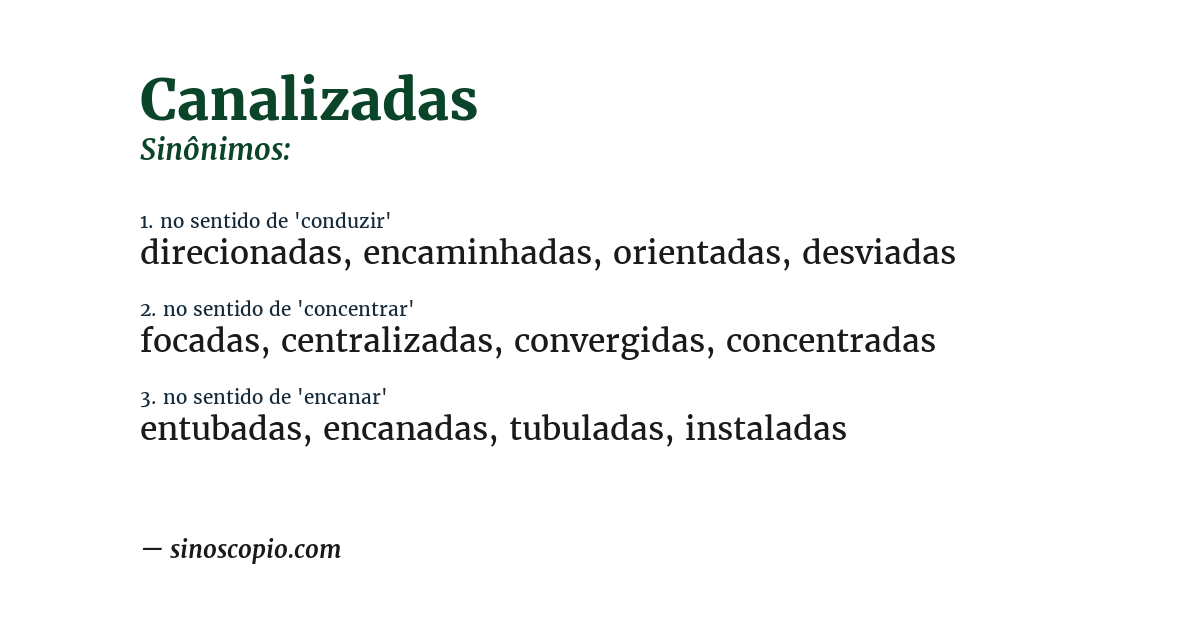 Sinônimo de canalizadas