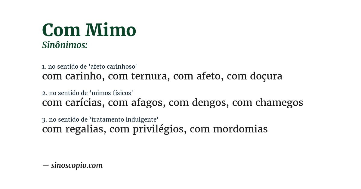 Sinônimo de com mimo