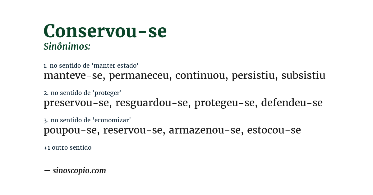 Sinônimo de conservou-se